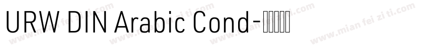 URW DIN Arabic Cond字体转换